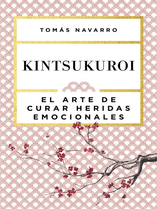 Title details for Kintsukuroi by Tomás Navarro - Wait list